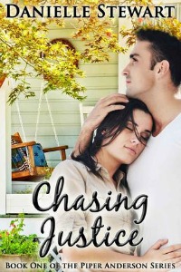 Chasing Justice by Danielle Stewart