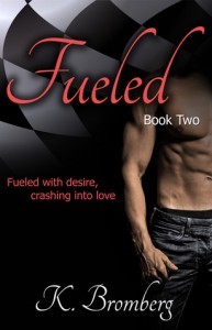 Fueled by K. Bromberg