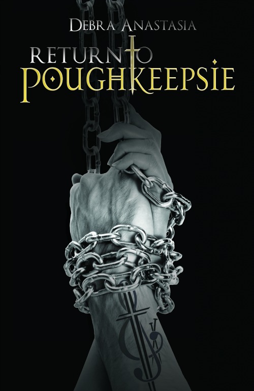 Return to Poughkeepsie by Debra Anastasia