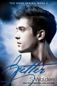 Better by S. Walden