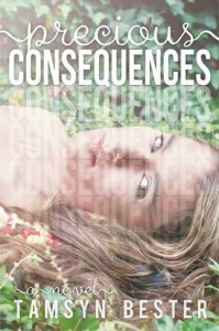 Precious Consequences by Tamsyn Bester