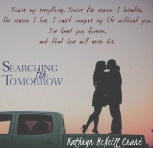 Searching For Tomorrow by Kathryn M. Crane