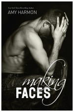 Making Faces by Amy Harmon