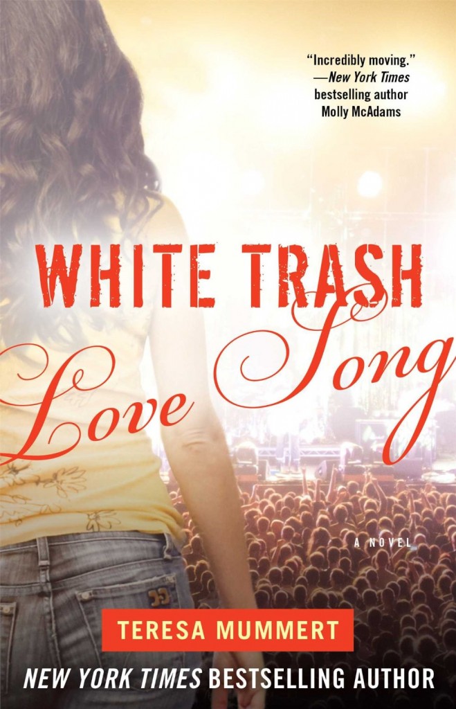 White Trash Love Song Teresa Mummert