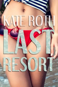 Last Resort Kate Roth