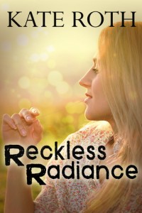 reckless radiance kate roth