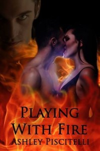 Playing With Fire (Guarded Hearts #1) - Ashley Piscitelli @ Booktopia, USA