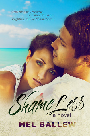 Shameless by Mel Ballew