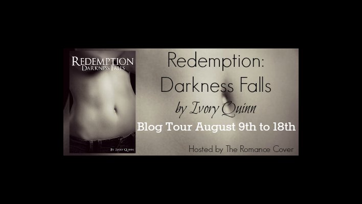 {BLOG TOUR} Redemption: Darkness Falls by Ivory Quinn – The One In Which Master Blue Calls Me Cupcake! Twice!