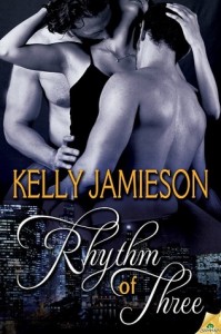 Rhythm of Three (Rule of Three #2) - Kelly Jamieson