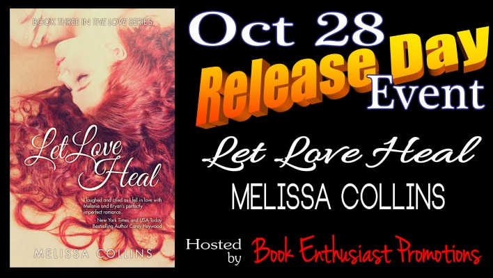 Let Love Heal by Melissa Collins