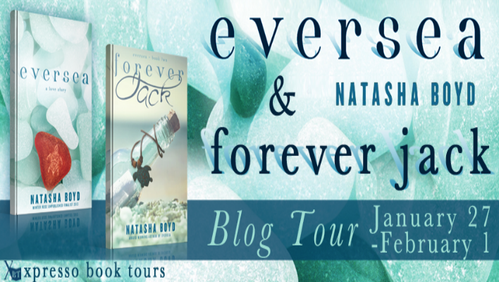 {BLOG TOUR} Eversea & Forever, Jack by Natasha Boyd +  TWO Giveaways!