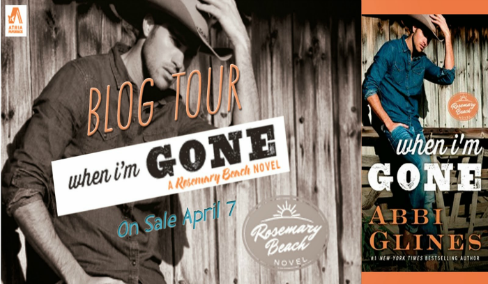 When I’m Gone by Abbi Glines