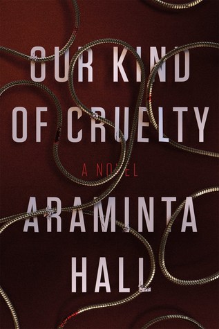 Our Kind of Cruelty Book Cover