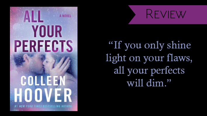 Review // All Your Perfects by Colleen Hoover